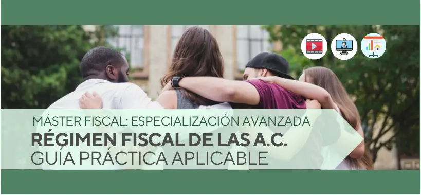 Régimen Fiscal de las A.C. Guía Práctica Aplicable - Hibrido