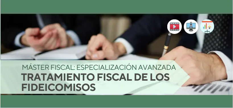 Tratamiento Fiscal de los Fideicomisos - Hibrido