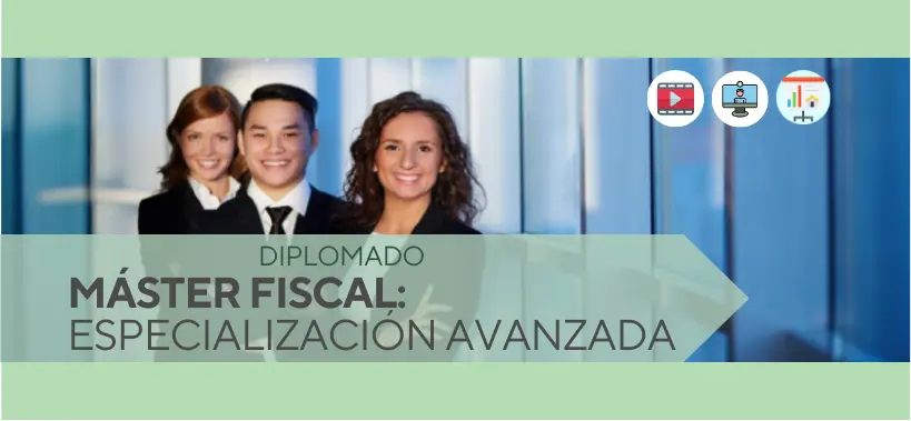 Diplomado Máster Fiscal